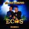 Tómalo o Déjalo / Vestidito Blanco / Cholo Men - Los Ecos lyrics
