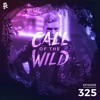 Monstercat Call of the Wild - 325 - Monstercat: Call of the Wild (Inverness Takeover)