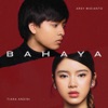 Bahaya by Arsy Widianto, Tiara Andini iTunes Track 1