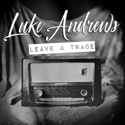 Luke Andrews - Something About Her