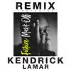 Mask Off (Remix) [feat. Kendrick Lamar] - Single album lyrics, reviews, download