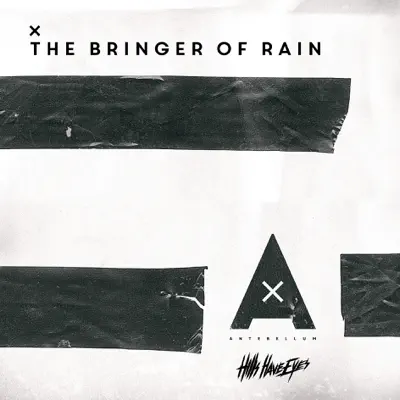 The Bringer of Rain - Single - Hills Have Eyes