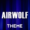 Greatest TV Theme Songs - Airwolf Theme