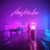 New Arcades - Now and Forever (Instrumental)