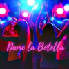 Dame la Botella - Single