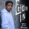 Goin In - Issac Ryan Brown lyrics