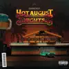 Hot August Nights - EP album lyrics, reviews, download