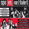 S.P.S. vs. Nežfaleš - EP