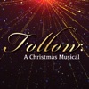 Follow: A Christmas Musical