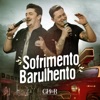 George Henrique & Rodrigo - Sofrimento Barulhento