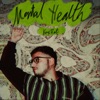 Mental Health - EP