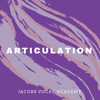 Articulation Vocal Exercises - Jacobs Vocal Academy