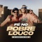 Fé no pobre louco - MC Marks & Mc Robs lyrics