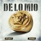 De lo Mío (feat. Juanka) - Kelmitt lyrics