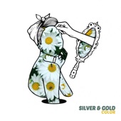 Silver & Gold - Feel a Little Closer