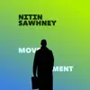 Movement - Variation II (feat. Ayanna Witter-Johnson) - Single album lyrics, reviews, download