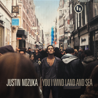 Justin Nozuka - You I Wind Land and Sea artwork