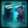 Active Gxng x Fumez the Engineer - Plugged In song lyrics