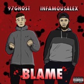Blame (feat. 97 Gh0st) artwork