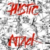 Plastic Attack - EP