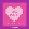 Loco por Ti - Single