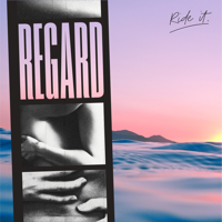 Regard - Ride It artwork