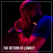 Lowkey - The Return of Lowkey