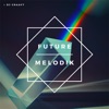 Future Melodik - EP