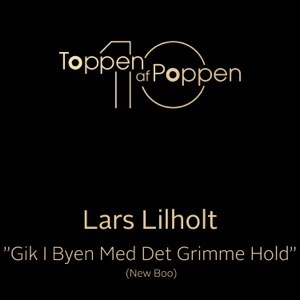 Lars Lilholt - Gik I Byen Med Det Grimme Hold - 排舞 音樂
