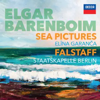 Elgar: Sea Pictures. Falstaff by Elīna Garanča, Staatskapelle Berlin & Daniel Barenboim album reviews, ratings, credits