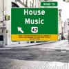 Road to House Music, Vol. 47