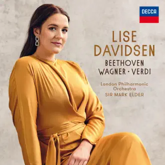 Beethoven - Wagner - Verdi by Lise Davidsen, London Philharmonic Orchestra & Sir Mark Elder album reviews, ratings, credits