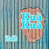 Kinki - Kuà Kuà
