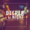 Deeper at Night, Vol. 46