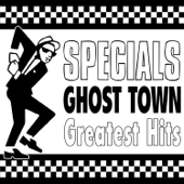 Ghost Town: Greatest Hits (Re-Recorded Versions) - The Specials
