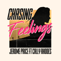 Jerome Price - Chasing Feelings (feat. Cally Rhodes) artwork