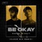 Be Okay (Clear Six Remix) artwork