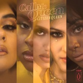 Citizen Queen - Call Me Queen