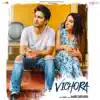 Vichora (feat. Ashish Bisht) - Single album lyrics, reviews, download