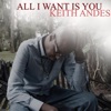 All I Want Is You - Single