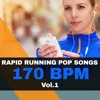 Rapid Running Pop Songs, Vol 1