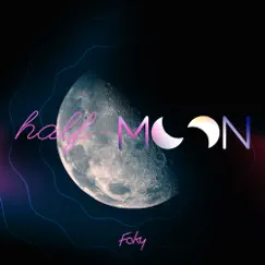 Half-moon - Single by FAKY album reviews, ratings, credits