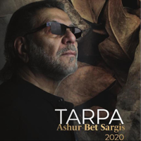 Ashur Bet Sargis - Tarpa artwork