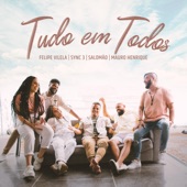 Tudo em Todos (feat. Salomão) artwork