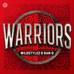 Warriors - Single by Wildstylez & Ran-D album reviews, ratings, credits