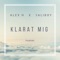 Klarat mig (feat. Saliboy) - Alex H lyrics