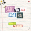 Sabi Ko Na Nga Ba - Single