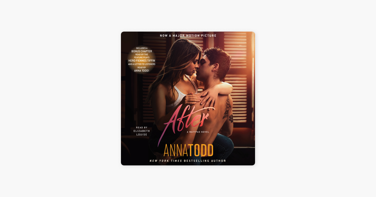 After (Unabridged) - Anna Todd After (Unabridged) - Anna Todd