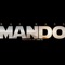 Mando (feat. Piranah & Wais P) - Single