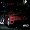 Hop Out the Rari (feat. Jesse James) - Single album lyrics, reviews, download